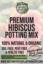 Load image into Gallery viewer, HIBISCUS Premium Potting Mix
